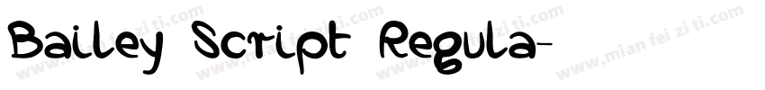 Bailey Script Regula字体转换